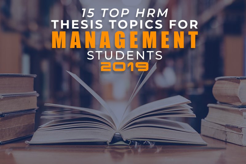 what is the best topic for thesis for hrm students