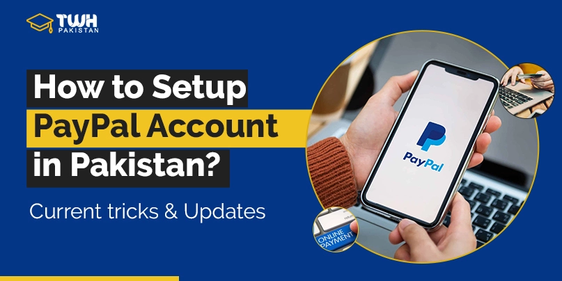 setup paypal account in Pakistan 
